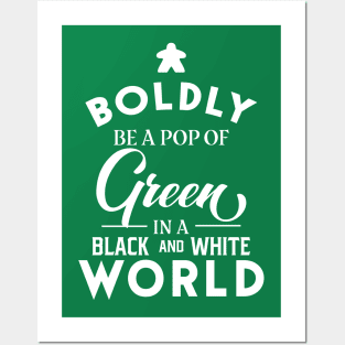 Green Meeple Boldly Be A Pop of Color Board Games Meeples and Tabletop RPG Addict Posters and Art